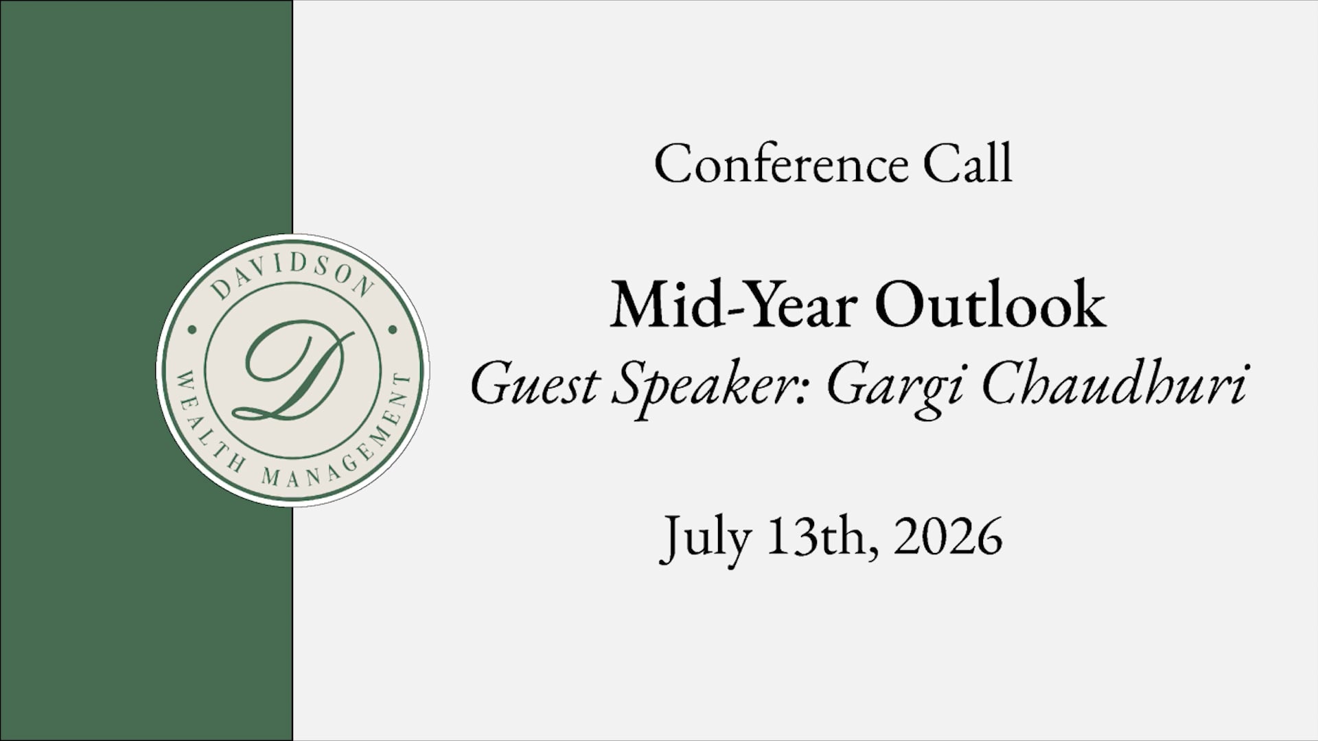 Conference Call – Mid-Year Outlook